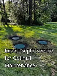 Expert Septic Service for Optimal Maintenance